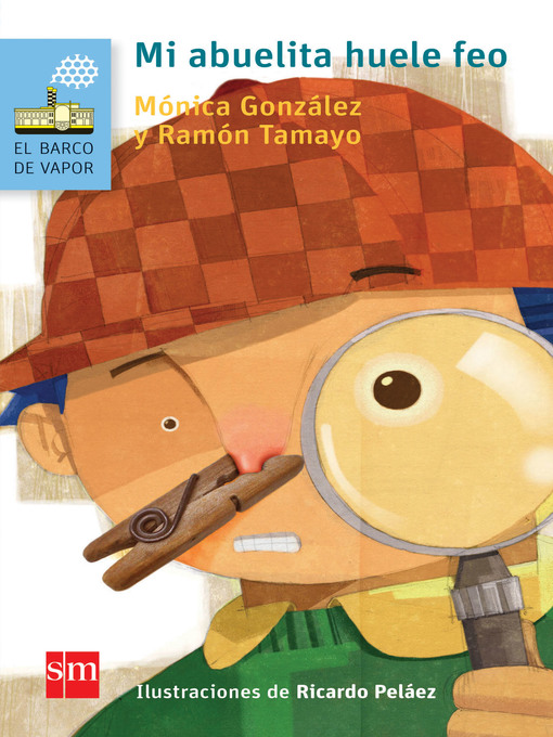 Detalles del título Mi abuelita huele feo de Mónica González - Lista de espera